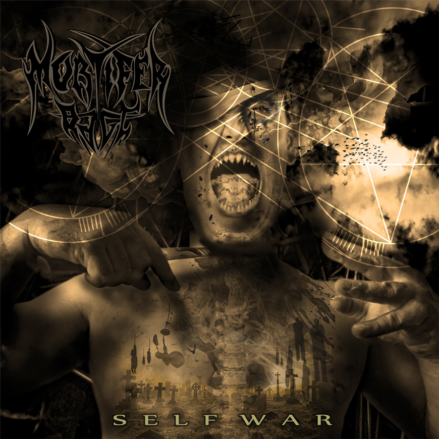Mortifer Rage Self War 2021