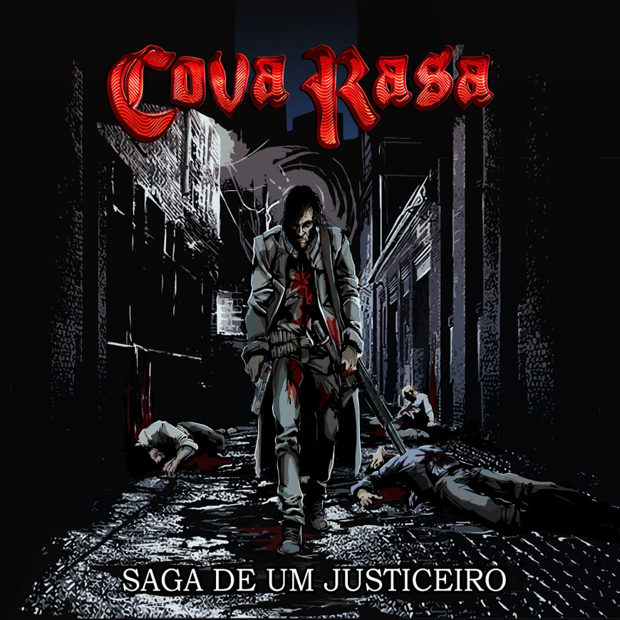 Cova Rasa Saga De Um Justiceiro